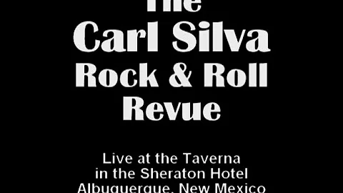 The Carl Silva Rock and Roll Revue at the Sheraton...