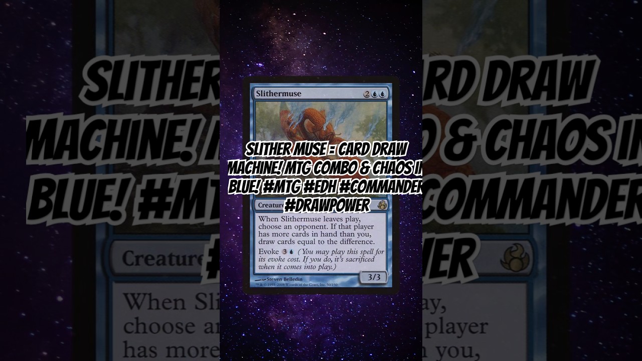 Slither Muse = Card Draw Machine! MTG combo & chaos in blue! 