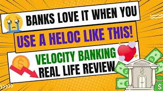 Banks LOVE IT when you use a HELOC like this!  Velocity Banking Real Life Review