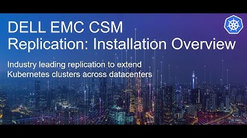 Installing the CSM Replication module for Dell EMC PowerStore