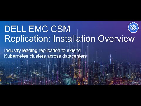 Installing the CSM Replication module for Dell EMC PowerStore