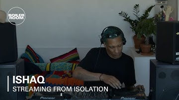Ishaq | Boiler Room: Streaming from Isolation