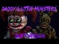 daddys little monsters by tryhardninja duet version