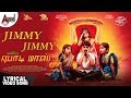 Podi Mass | Jimmy Jimmy | Lyrical | Santosh Venky | Madhura Kavi | Ravi Basrur & Team | Omkar Movies