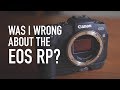 Canon EOS RP Review - Was I wrong about this camera?