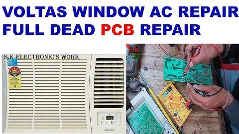 Voltas Window A.C Repair | dead ac pcb repair | e1 e2 errors code solution,  air conditioner repair