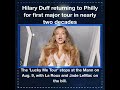 Hilary Duff returning to Philly for first major tour in nearly two decades