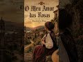 Ó Meu Amor das Rosas short