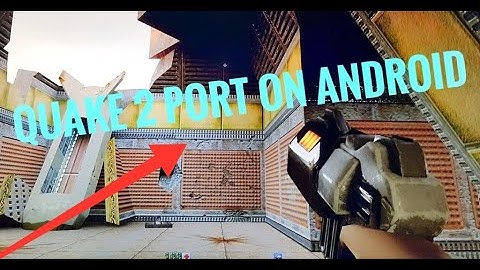 Quake 2 on Android