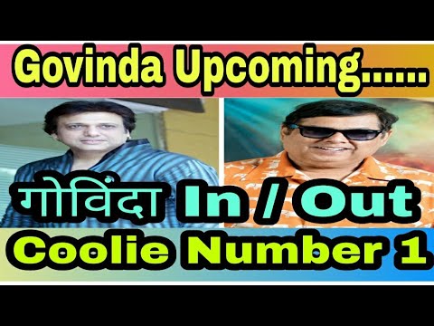 govinda-upcoming-movies-|-coolie-number-1-remake-|-कुली-नंबर-वन-govinda-in-or-out-|-जल्दी-देखें