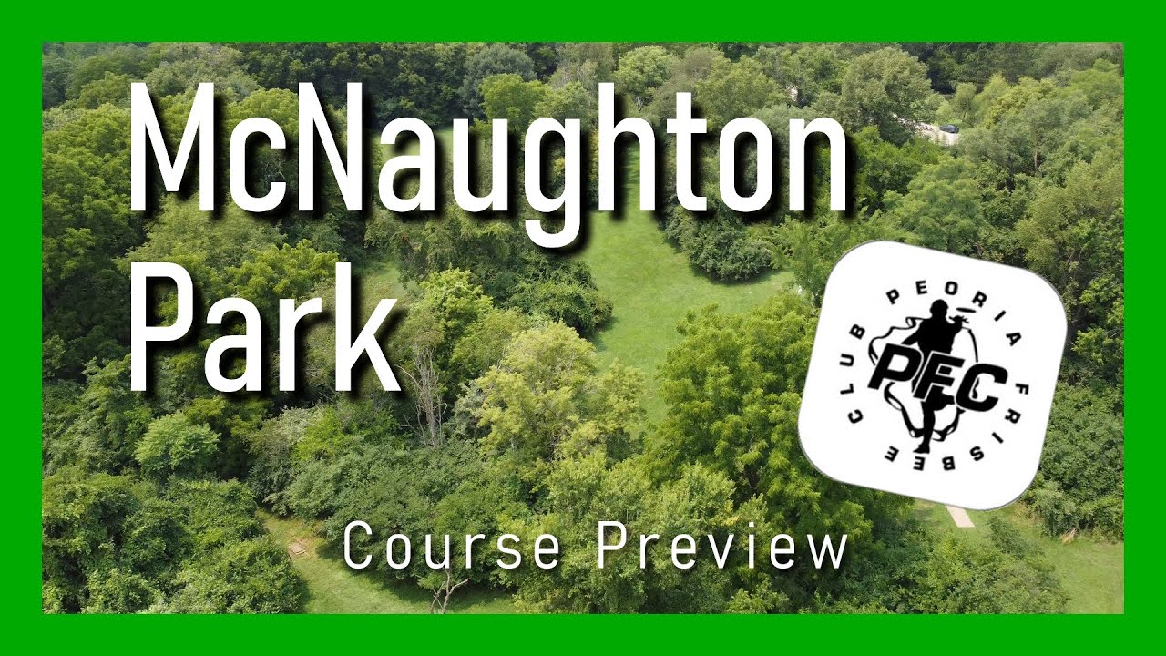 McNaughton Park Preview - Pekin, IL
