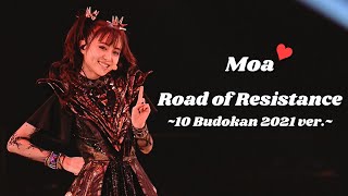 BABYMETAL - Road of Resistance ~10 Babymetal Budokan 2021 ver.~ (MOAMETAL mainly focus)