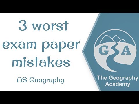 The 3 Worst Mistakes to Make in A Level Geography Exams