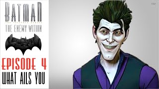 Batman Telltale Series  The Enemy Within  Season 2  Episode 4  Gameplay Walkthrough