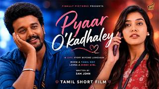 Pyaar O'kadhaley 💞 | With English Subtitles | Sam John, Vasundhara | Rom-Com Short Film | Finally