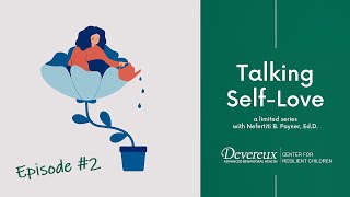 Talking Self-Love | Episode #2 - Knowing What Makes You Happy