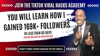 How I Gained 169k+ Followers on TikTok In Less Than 60 Days