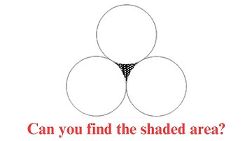 Problem 4 - Area of the Shape Between Three Mutually Tangent Circles (Quick Version)