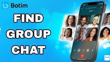 How To Find Group Chat On Botim App