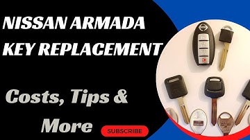 Nissan Armada Key Replacement - How to Get a New Key. (Tips to Save Money, Costs, Keys & More.)
