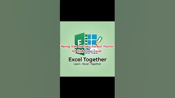 ✅"Hướng Dẫn Sử Dụng Format Painter Để Định Dạng Excel" #excel #tinhocvanphong #xaydung