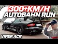 Dodge viper acr highspeed runs on german autobahn  downforce vs topspeed