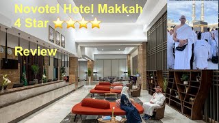 Novotel Hotel Makkah Review & Free Shuttle Bus Service #novotelhotel #makkah #umrah #madina #hajj