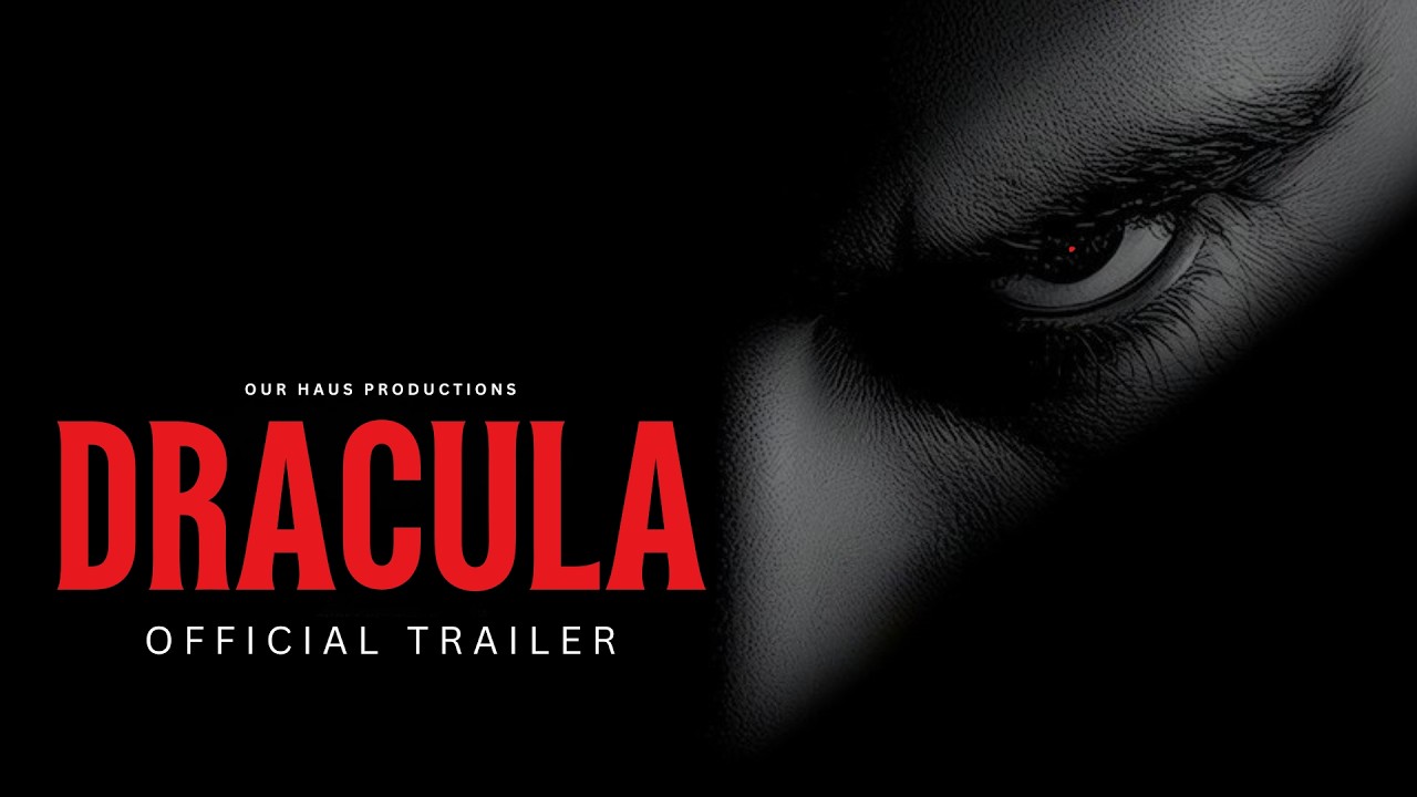 Dracula (2027) Official Trailer | Our Haus Productions