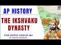 AP History : The Ikshvaku Dynasty | By Sruthi Madam | APPSC | Group 1 | Group 2 | LTX IAS Classes |
