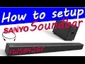 FWSB426F Unbox & How to set up Sanyo Soundbar