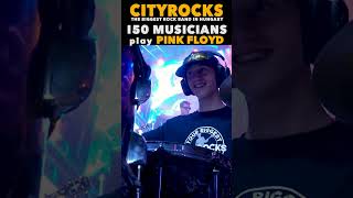 150 musicians play 𝗣𝗜𝗡𝗞 𝗙𝗟𝗢𝗬𝗗 - (CITYROCKS - The biggest rock band in Hungary) #shorts