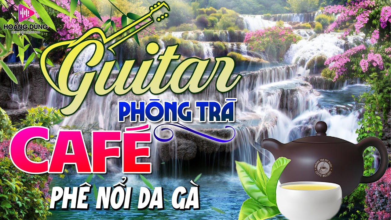 Hòa Tấu Guitar Cổ Điển, Nhạc Phòng Trà, Quán Cafe ➤ Nhạc Không Lời Cafe Buổi Sáng Phê Nổi Da Gà
