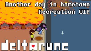 DELTARUNE Chapter 4 - Another day in hometown (Recreation + FLP WIP)