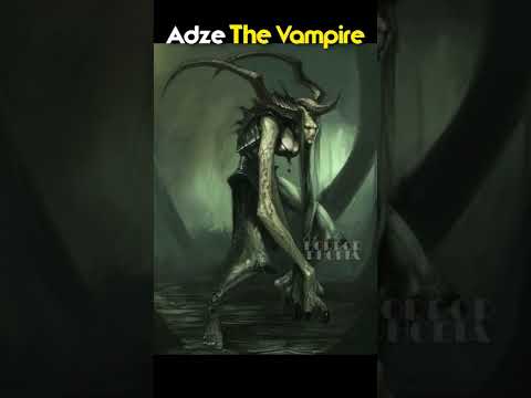 African Mythological Creatures Adze - The Vampire | Horror Phobia