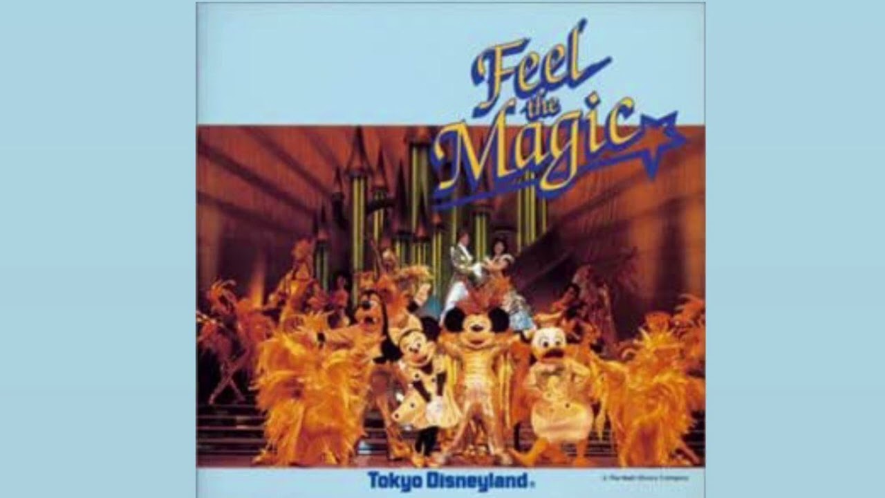 Tokyo Disneyland | Feel the Magic Theme (Demo Version) - YouTube