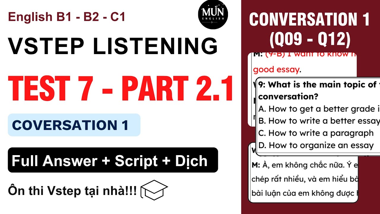 EP 7. Vstep Listening PART 2 Conversation 1| Có dịch nghĩa tiếng việt chi tiết