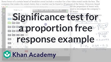 Significance test for a proportion free response example | AP Statistics | Khan Academy