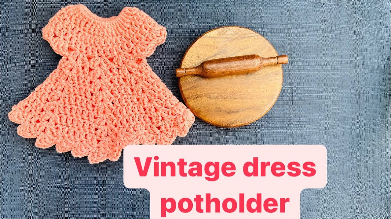 Crochet Vintage Dress Potholder/ Trivet