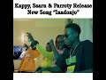 Kappy Official ft Ssaru ft Parroty.Inadonjo song