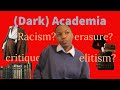 Racism & (Dark) Academia,,, let's talk || Lorem Ipsum