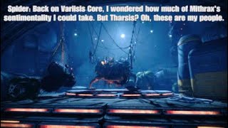 Idle Dialogue | The Spider: "Wondered How Much of Mithrax's Sentimentality" I Could Take | Renegades