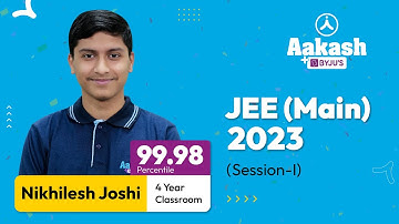 JEE (Main) 2023 - Session 1 Results | Nikhilesh Joshi (99.98 Percentile) | Role of ANTHE