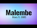 Maes ft. GIMS - Malembe (Paroles/Lyrics) || Mix Zaho, Dadju, Aya Nakamura