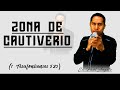 Tema: ZONA DE CAUTIVERIO