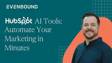 HubSpot’s AI Tools: Automate Your Marketing in Minutes