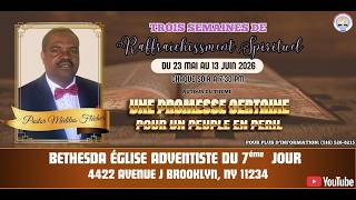 Bethesda French SDA Church | Brooklyn, NY | May 28, 2026 | Past. Médilus Flécher