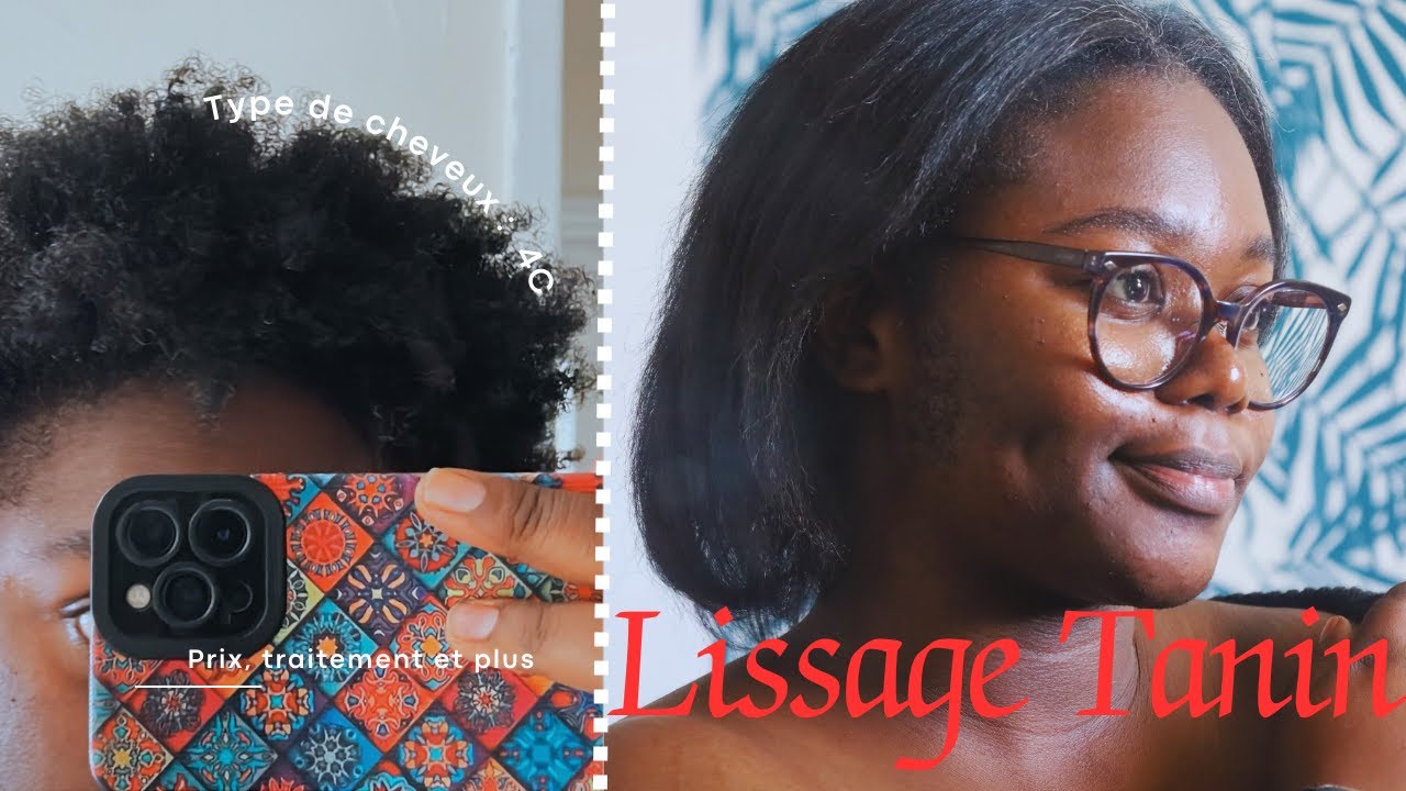 LISSAGE TANIN pour cheveux crépus 4C : Guide complet (prix, étapes, résultats) et plus encore !