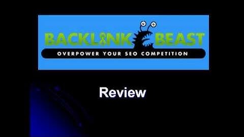 Backlink Beast Review | BACKLINK BEAST REVIEW