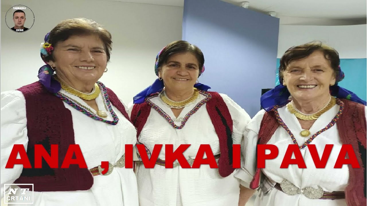 ANA , IVKA I PAVA  ŠERSKI KRAJ