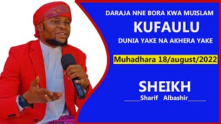 USIBAKI CHINI: Daraja 4 Bora za Muislamu Kufaulu Dunia na Akhera | Muhadhara Shimoni | Sheikh Sharif